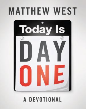 Cover of the book Today Is Day One by Kate Hurley