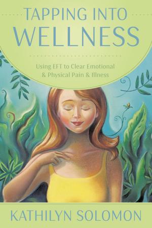 Cover of the book Tapping Into Wellness by Gede Parma