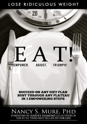 Book cover of EAT! Empower Adjust Triumph!