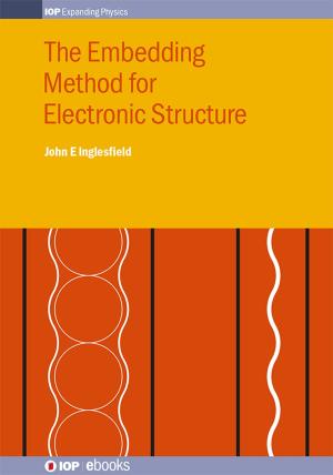 Cover of the book The Embedding Method for Electronic Structure by Professor David Elliott