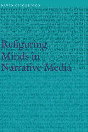 Cover of the book Refiguring Minds in Narrative Media by Allison Rainne