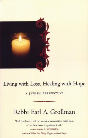 Book cover of Living with Loss, Healing with Hope
