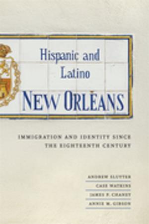 Cover of the book Hispanic and Latino New Orleans by Joshua Clegg Caffery