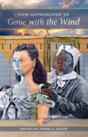 Cover of the book New Approaches to Gone With the Wind by Gwen Roland