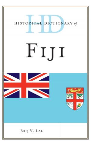 Cover of the book Historical Dictionary of Fiji by Cecil Courtney, Paul A. Rahe. Michael A. Mosher. Sharon Krause, Rebecca E. Kingston, Catherine Larrere, Iris Cox