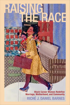 Cover of the book Raising the Race by Tova Cooper
