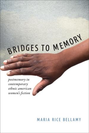 Cover of the book Bridges to Memory by Jeffrey Greene