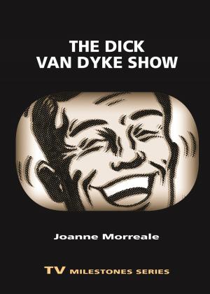 Cover of the book The Dick Van Dyke Show by Vanessa Joosen