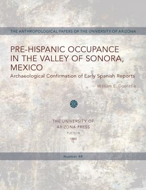 Book cover of Pre-Hispanic Occupance in the Valley of Sonora, Mexico