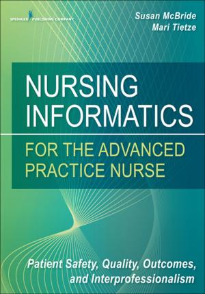 Cover of the book Nursing Informatics for the Advanced Practice Nurse by Carole B. Cox, PhD