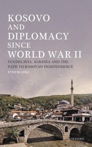 Cover of the book Kosovo and Diplomacy since World War II by Steven Hunt