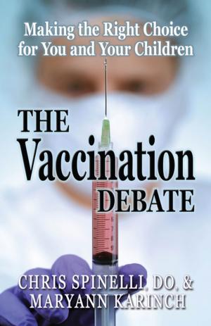Cover of the book The Vaccination Debate by Nancy Pando, LICSW