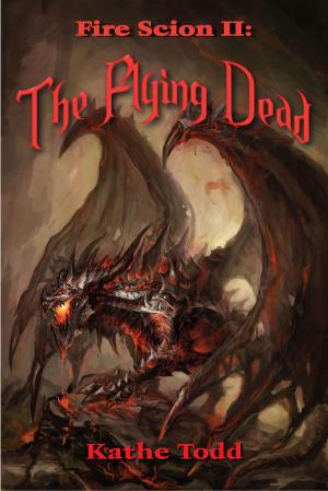 bigCover of the book Fire Scion II: The Flying Dead by 