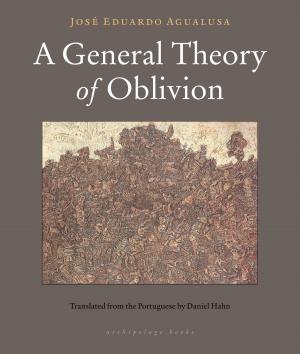 Book cover of A General Theory of Oblivion