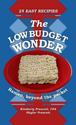 Cover of the book The Low Budget Wonder, Ramen beyond the packet by Peter Meehan, the editors of Lucky Peach