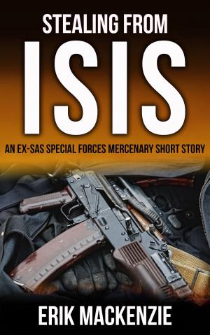 Cover of the book Stealing from ISIS by Michael Ostrogorsky