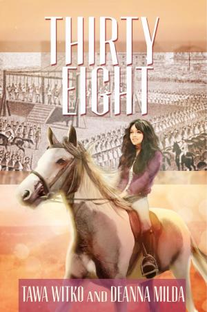 Cover of the book Thirty Eight by Tawa Witko