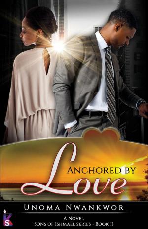 Cover of the book Anchored By Love by Ellen Lane