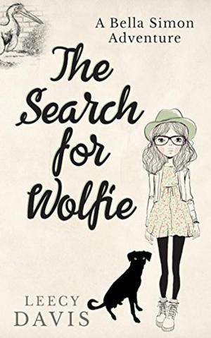 Cover of the book The Search for Wolfie by Tiffany Apan