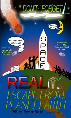 Cover of the book Reality Escape From Planet Earth by Annamaria Lovo
