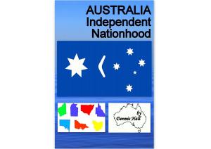 Cover of the book AUSTRALIA INDEPENDENT NATIONHOOD by Brian Rush