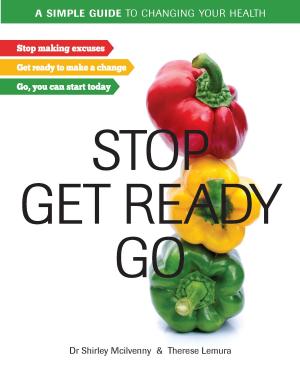 Cover of the book Stop, Get Ready, Go by Carolinda Witt, Peter Kelder
