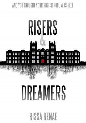 Cover of the book Risers & Dreamers by Jim Blackstone