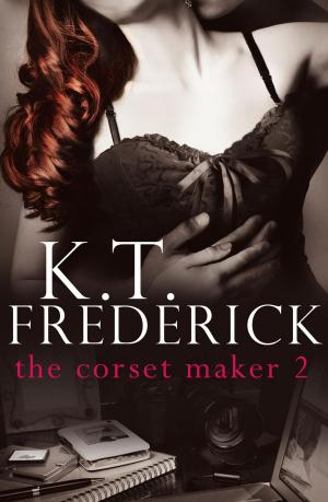 Cover of the book The Corset Maker, volume two by Veronica Blaque