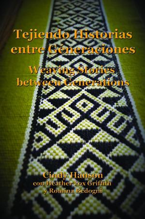Cover of Tejiendo Historias entre Géneraciones
