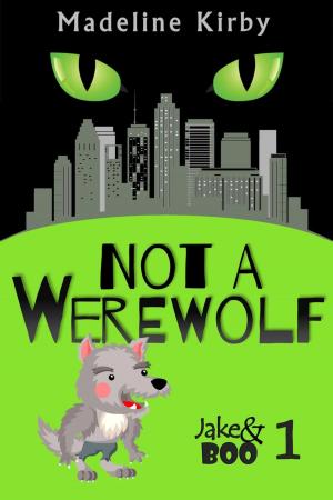 bigCover of the book Not a Werewolf by 