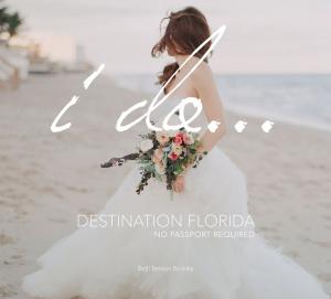 Cover of the book I Do... Destination Florida by Wolfgang Schmidbauer