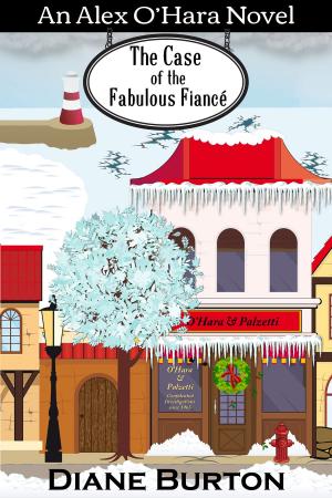 Cover of the book The Case of the Fabulous Fiance: An Alex O'Hara Novel by Flo Fitzpatrick