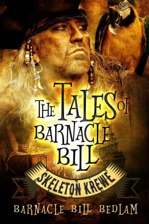 Cover of the book The Tales of Barnacle Bill by P. J. Roscoe