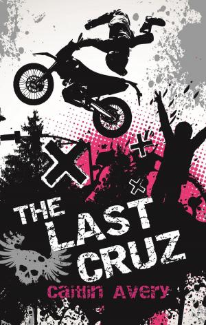 Cover of the book The Last Cruz by Gleeson Rebello, MD, Jamie Harisiades