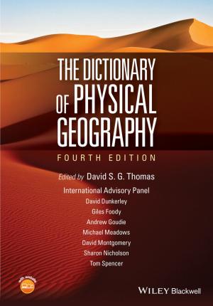 Cover of the book The Dictionary of Physical Geography by Phillip L. Williams, Robert C. James, Stephen M. Roberts