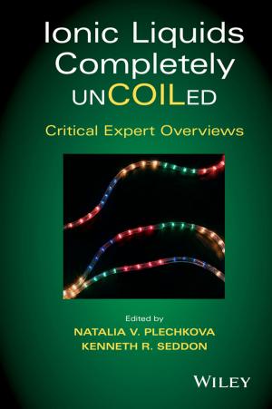 Cover of the book Ionic Liquids Completely UnCOILed by Sandra Hardin Gookin, Dan Gookin, May Jo Shaw, Tim Cavell
