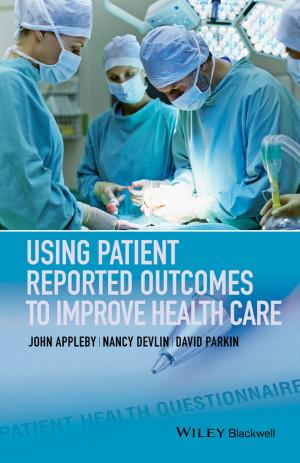 Book cover of Using Patient Reported Outcomes to Improve Health Care