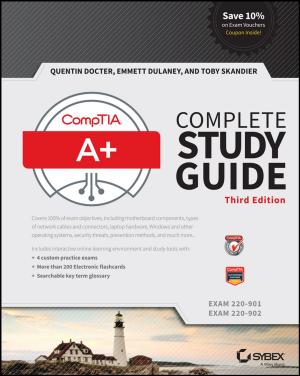 Cover of the book CompTIA A+ Complete Study Guide by Soshu Kirihara, Sujanto Widjaja
