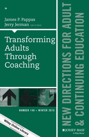 Book cover of Transforming Adults Through Coaching: New Directions for Adult and Continuing Education, Number 148