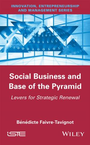 Cover of the book Social Business and Base of the Pyramid by Nick E. Christians, Aaron J. Patton, Quincy D. Law