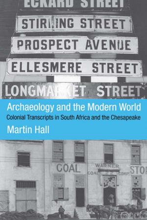 bigCover of the book Archaeology and the Modern World by 