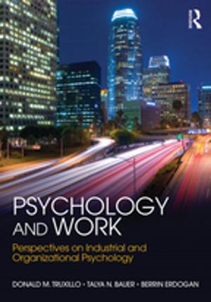 Cover of the book Psychology and Work by Fritz Klein, Karen Yescavage, Jonathan Alexander
