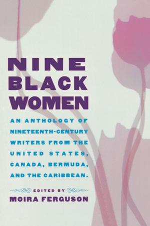 Cover of the book Nine Black Women by Kristen L. Buras
