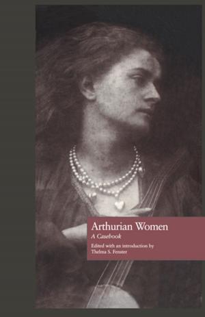 Cover of the book Arthurian Women by Piyel Haldar