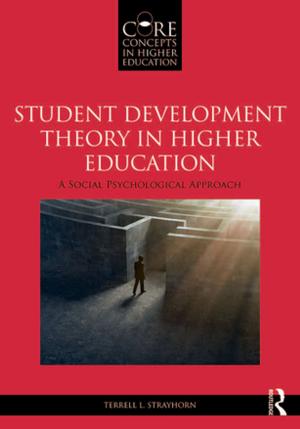 Cover of the book Student Development Theory in Higher Education by David O'Mahony, Ray Geary, Kieran McEvoy, John Morison