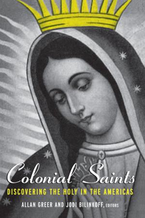 Cover of the book Colonial Saints by G. Mitchell
