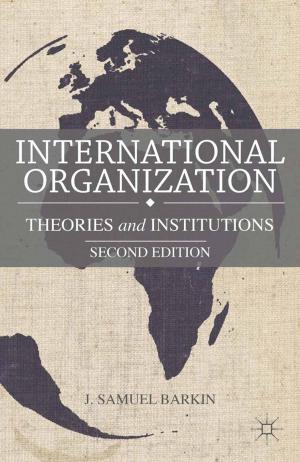 Cover of the book International Organization by Dr Andrew Green
