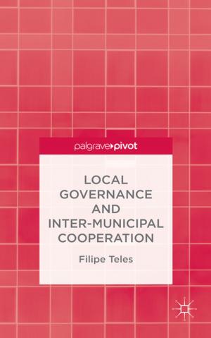 Cover of the book Local Governance and Inter-municipal Cooperation by Kent Dickinson