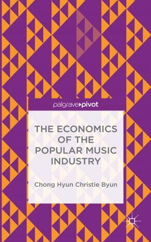 Cover of the book The Economics of the Popular Music Industry by Dennis Foley