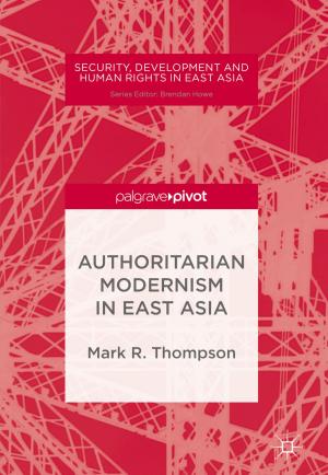 Book cover of Authoritarian Modernism in East Asia